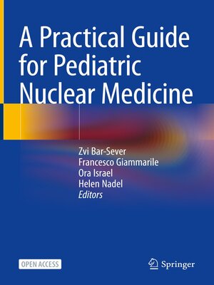 cover image of A Practical Guide for Pediatric Nuclear Medicine